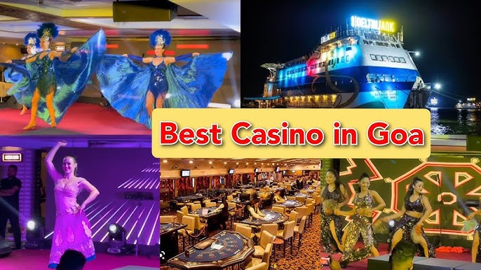 Top Casinos in Goa Offer Exclusive VIP Packages